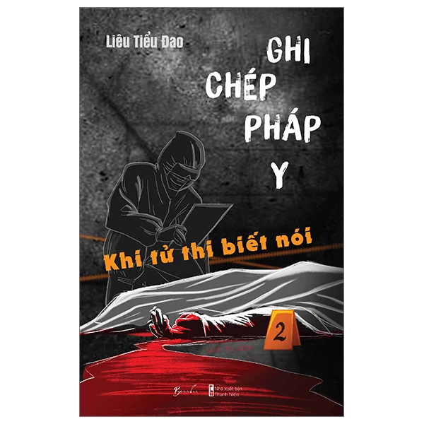 Top 10 sách kinh dị halloween: Ghi chép pháp y 2 -  Khi tử thi biết nói