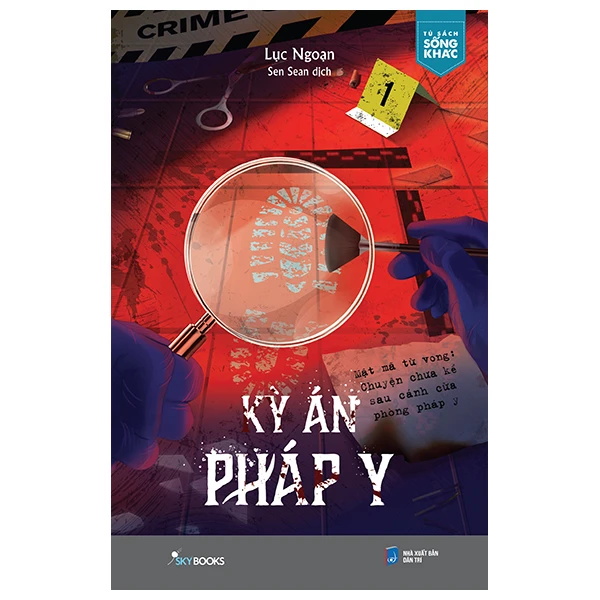 Sách trinh thám halloween Kỳ Án Pháp Y - Mật Mã Tử Vong - Chuyện Chưa Kể Sau Cánh Cửa Pháp Y Sách trinh thám halloween Kỳ Án Pháp Y - Mật Mã Tử Vong - Chuyện Chưa Kể Sau Cánh Cửa Pháp Y