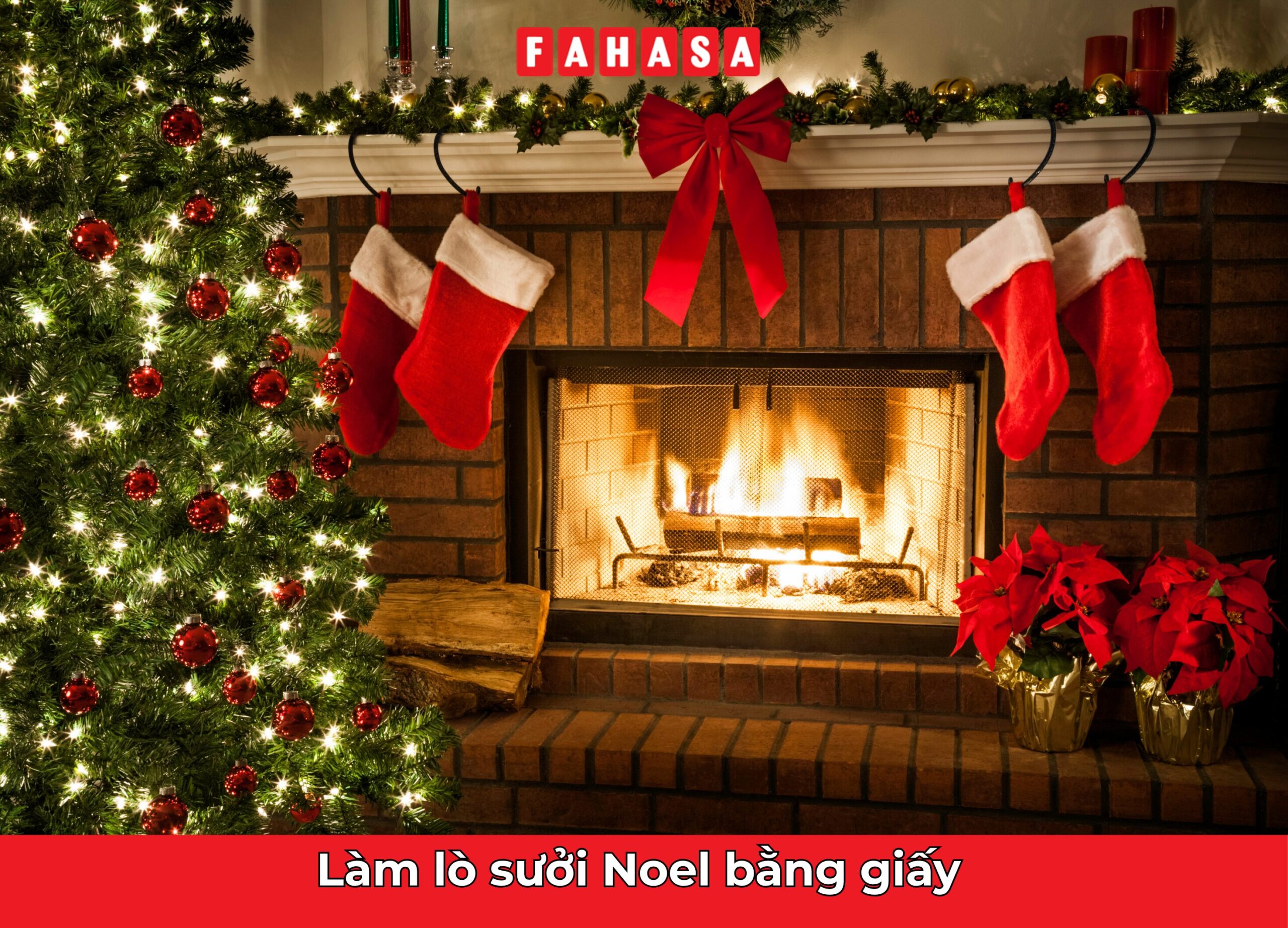 Làm lò sưởi Noel bằng giấy Làm lò sưởi Noel bằng giấy