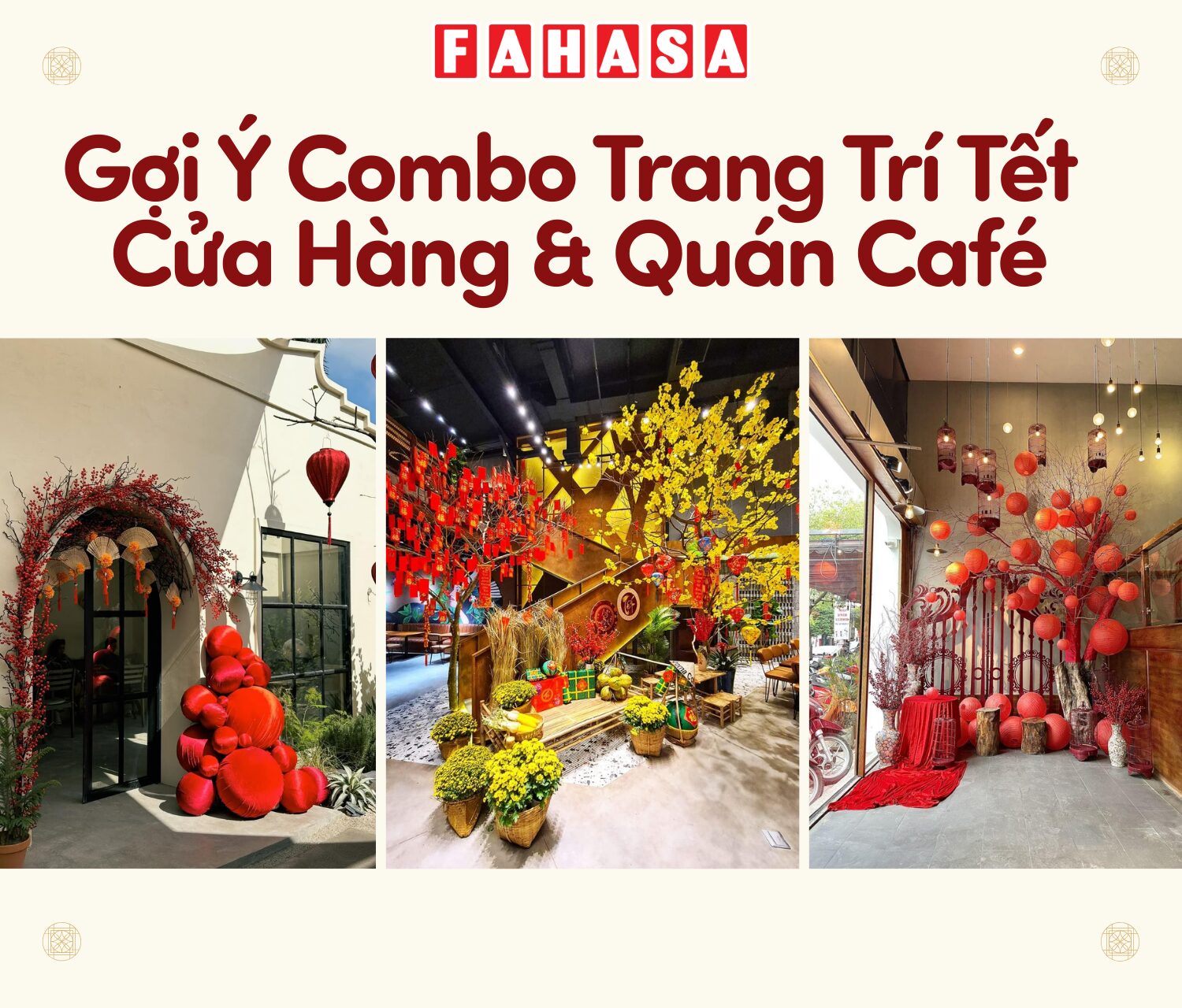Gợi Ý Combo Trang Trí Tết Cửa Hàng & Quán Café