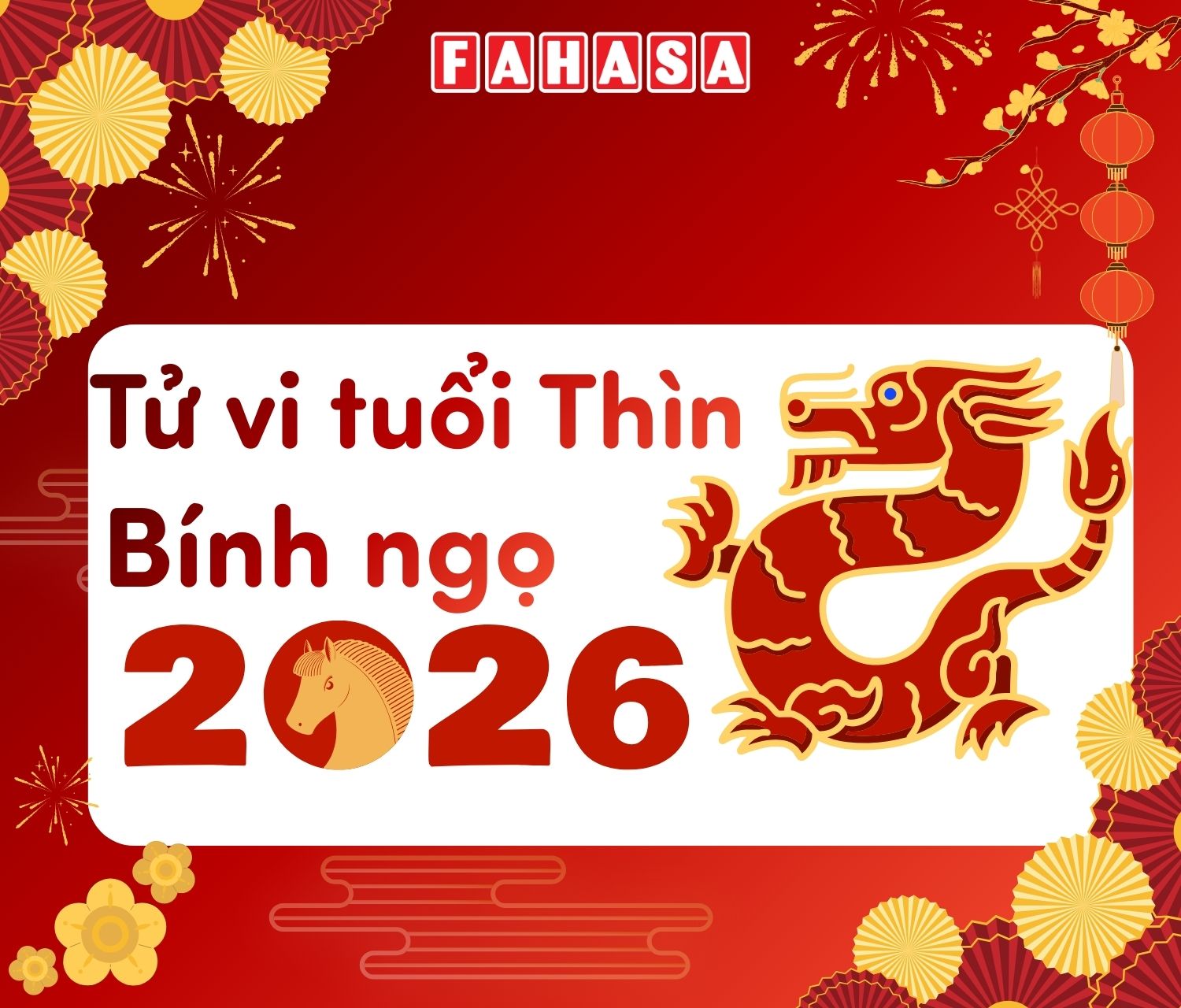 Tổng quan tử vi Tuổi Thìn 2026