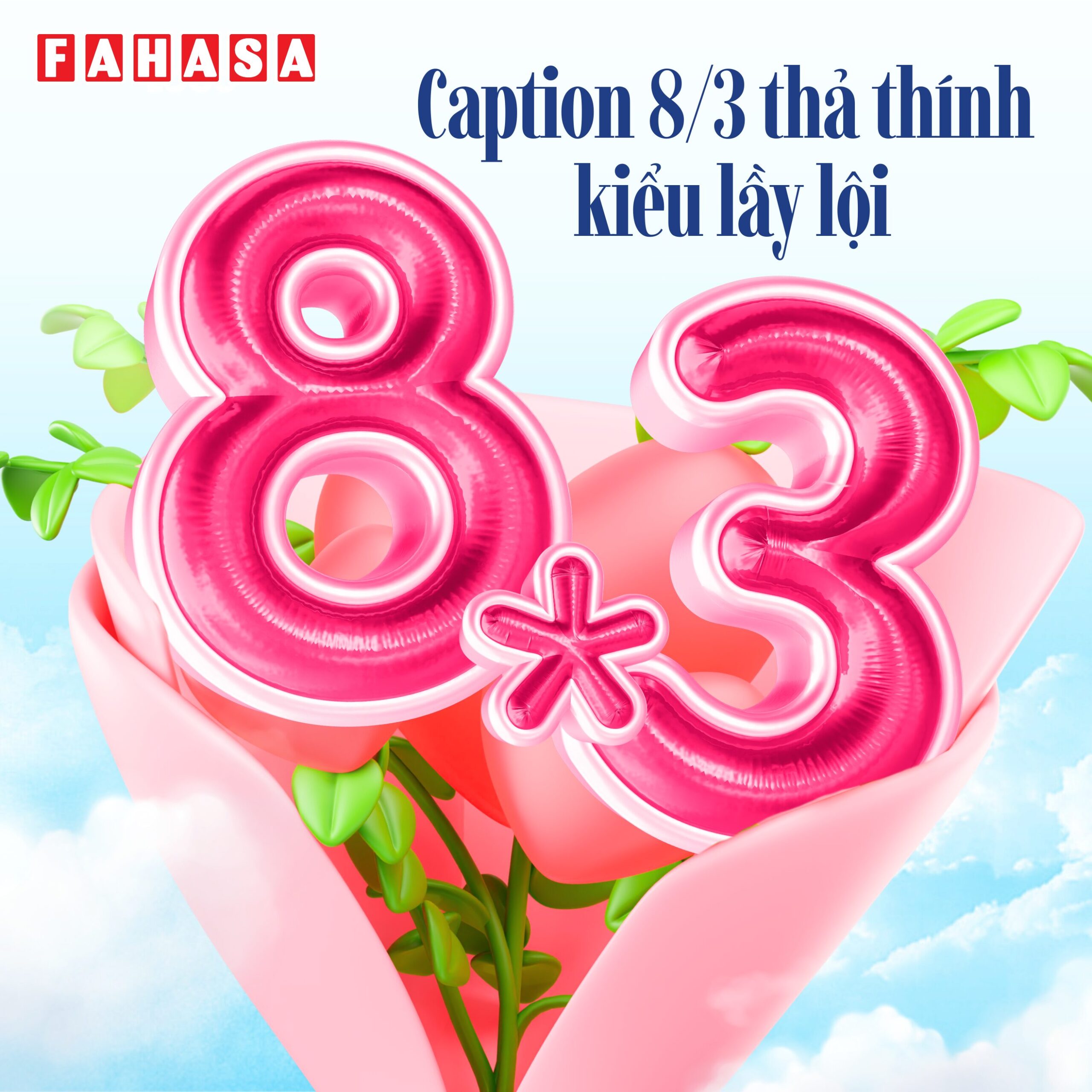 Caption 8/3 thả thính kiểu lầy lội