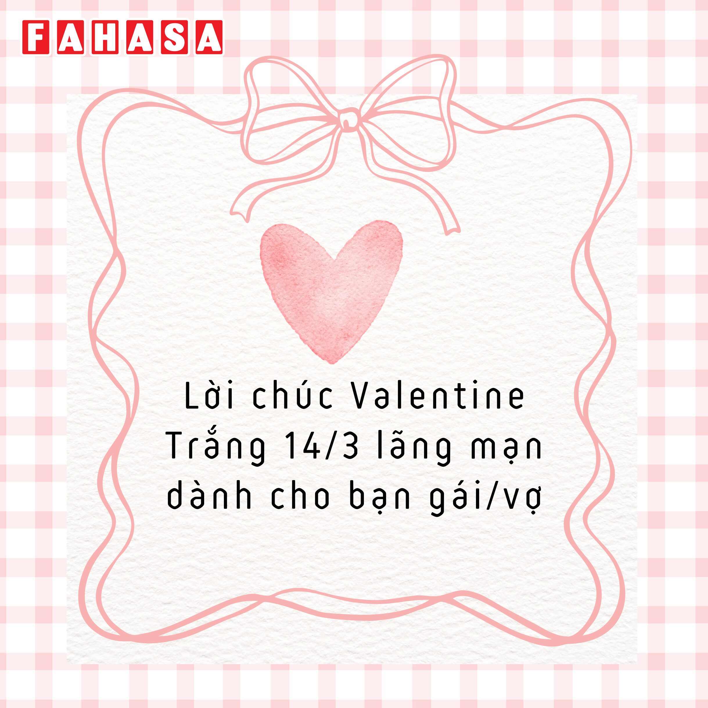 Lời chúc Valentine Trắng 14/3 lãng mạn dành cho bạn gái/vợ