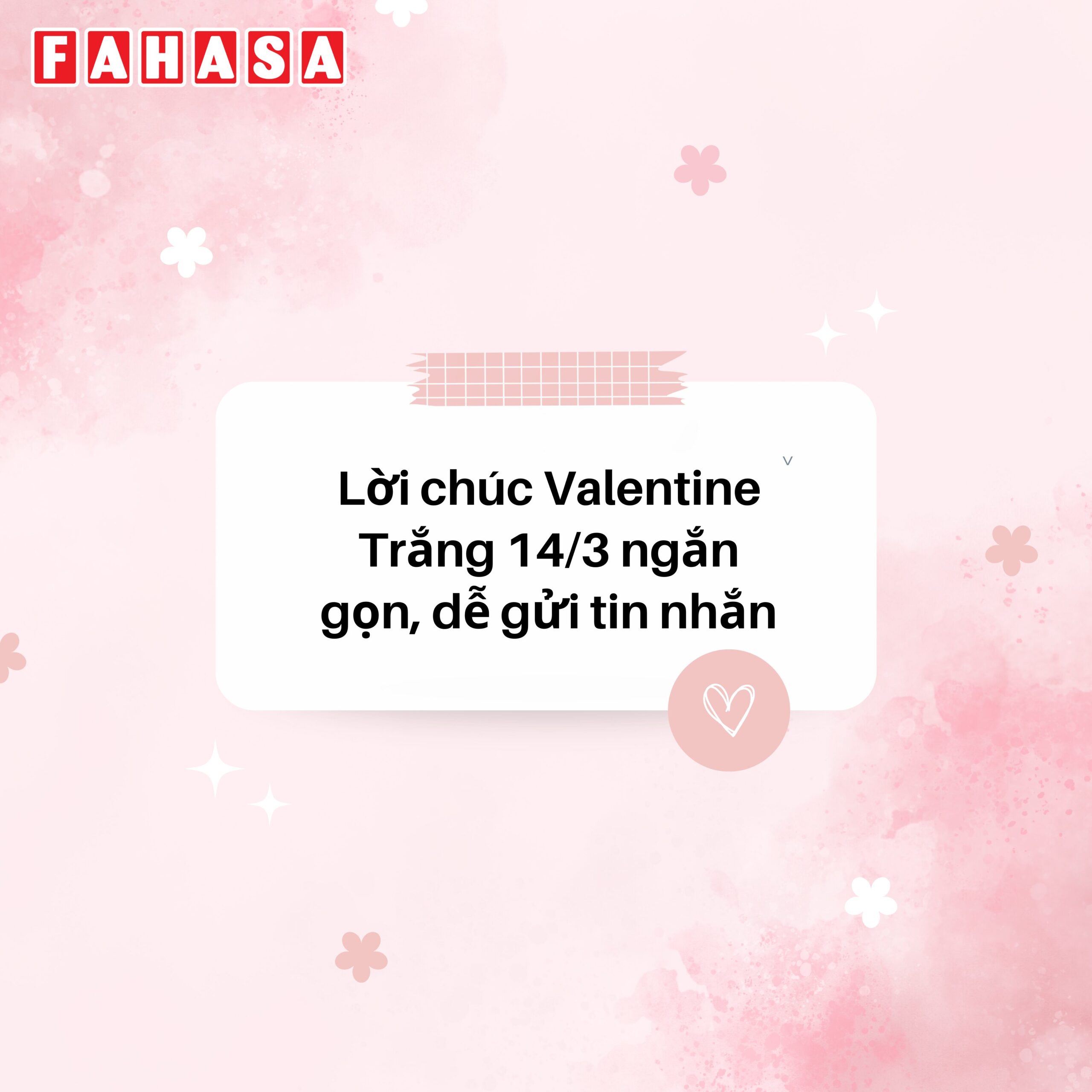 Lời chúc Valentine Trắng 14/3 ngắn gọn, dễ gửi tin nhắn