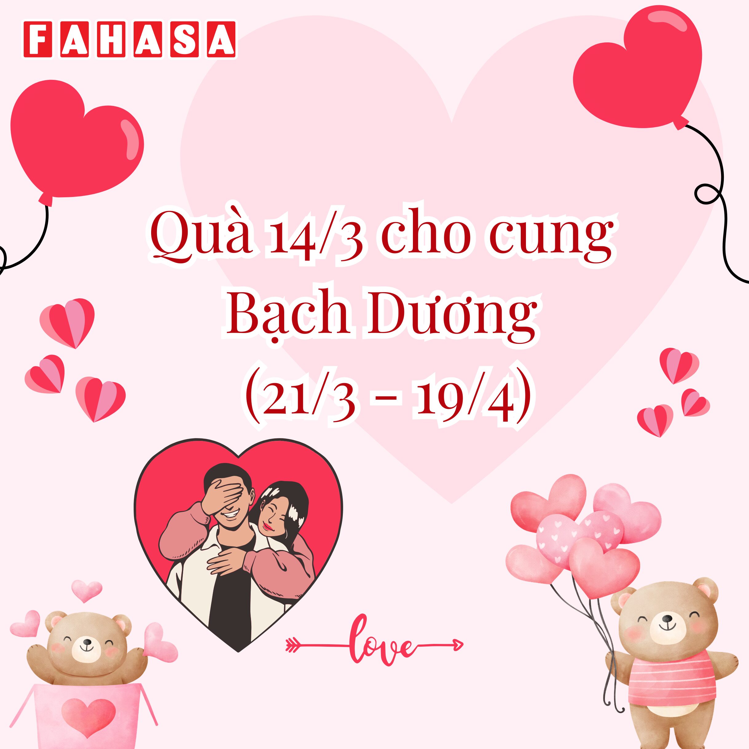 Quà 14/3 cho cung Bạch Dương (21/3 - 19/4)
